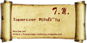 Toperczer Mihály névjegykártya